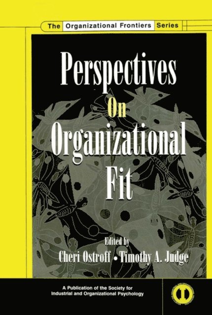 Timothy A. Judge, Cheri Ostroff - Perspectives on Organizational Fit, E-bok