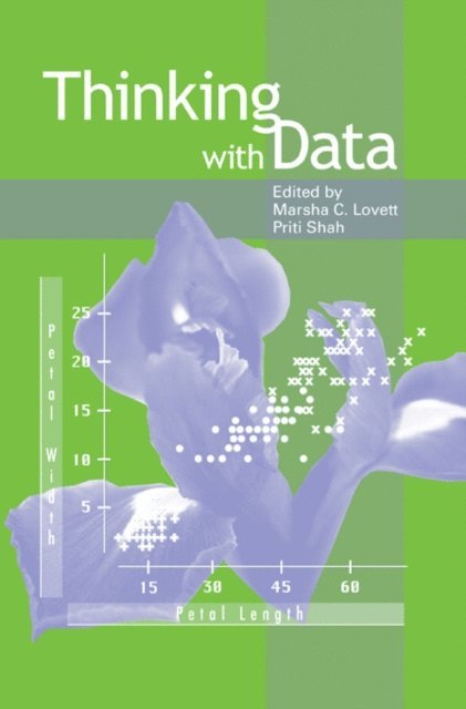 Priti Shah, Marsha C. Lovett - Thinking With Data, E-bok