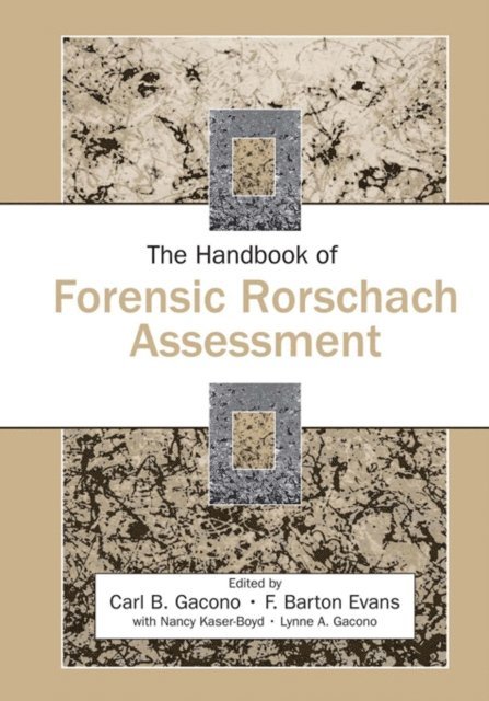 Barton Evans, Carl B. Gacono - Handbook of Forensic Rorschach Assessment, E-bok