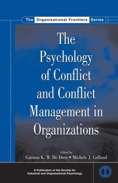 Michele J. Gelfand, Carsten K.W. De Dreu - Psychology of Conflict and Conflict Management in Organizations, E-bok