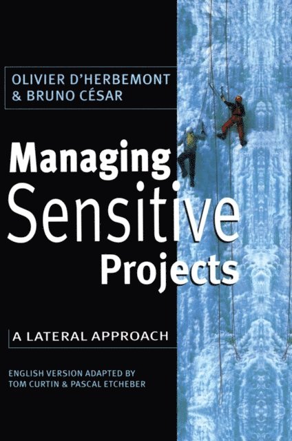 Bruno Cesar, Olivier D'Herbemont - Managing Sensitive Projects, E-bok