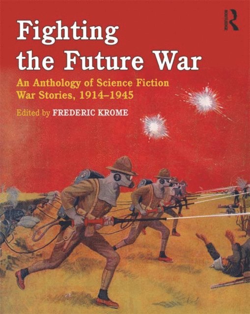 Frederic Krome - Fighting the Future War, E-bok