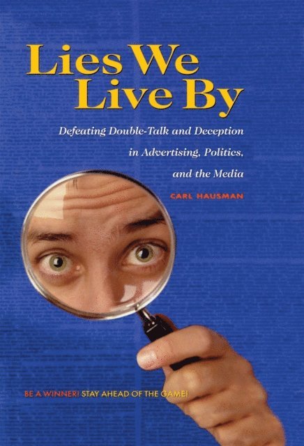 Carl Hausman - Lies We Live By, E-bok