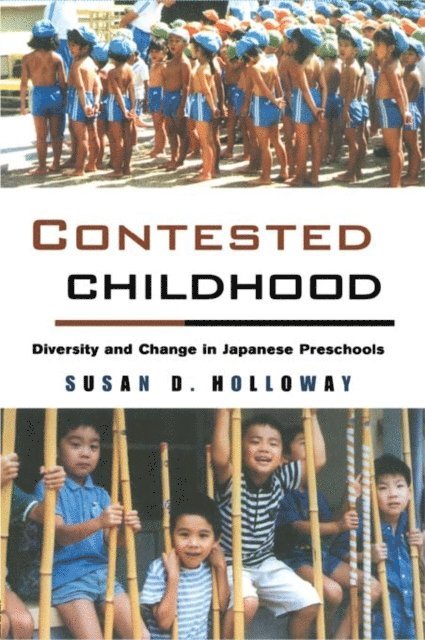 Susan D. Holloway - Contested Childhood, E-bok