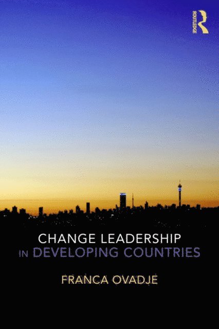 Franca Ovadje - Change Leadership in Developing Countries, E-bok