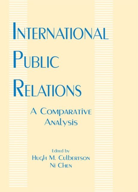 Ni Chen, Hugh M. Culbertson - International Public Relations, E-bok