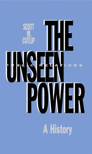 Scott M. Cutlip - Unseen Power, E-bok. Tillgänglighet: Lägg i varukorg