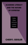 Academic Literacy and the Nature of Expertise