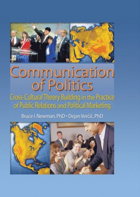 Bruce I Newman - Communication of Politics, E-bok