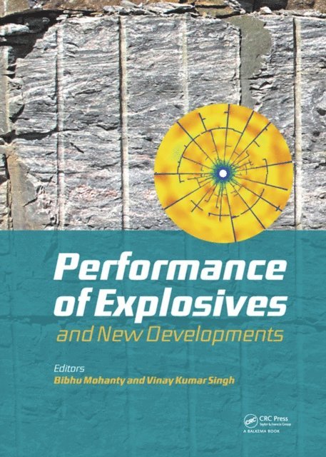 Vinay Kumar Singh, Bibhu Mohanty - Performance of Explosives and New Developments, E-bok