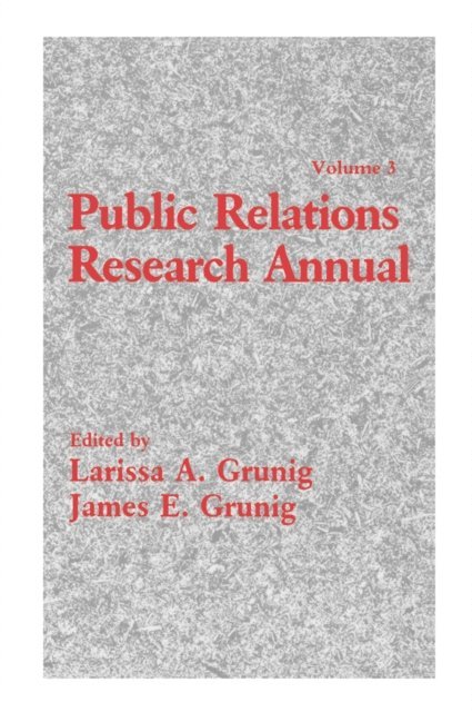 James E. Grunig, Larissa A. Grunig - Public Relations Research Annual, E-bok