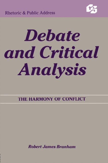 Robert James Branham - Debate and Critical Analysis, E-bok