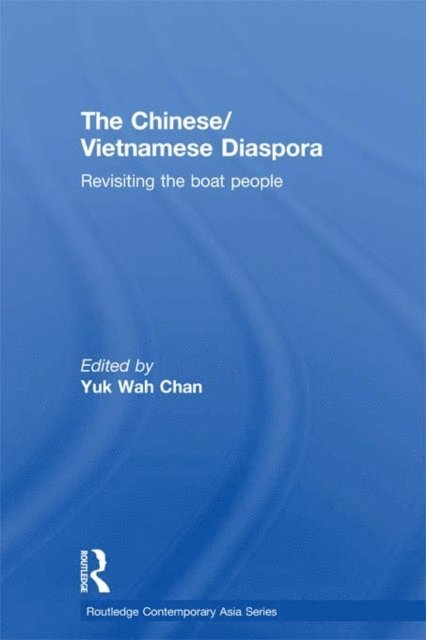 Yuk Wah Chan - Chinese/Vietnamese Diaspora, E-bok