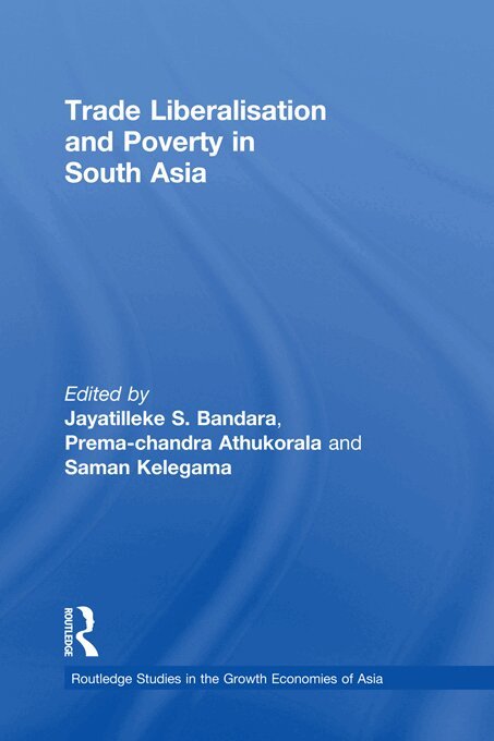 Prema-chandra Athukorala, Jayatilleke S. Bandara, Saman Kelegama - Trade Liberalisation and Poverty in South Asia, E-bok