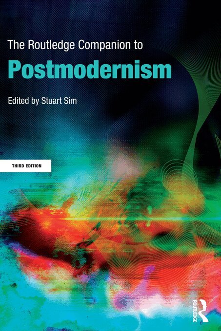 Stuart Sim - Routledge Companion to Postmodernism, E-bok