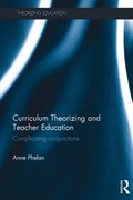 Curriculum Theorizing and Teacher Education