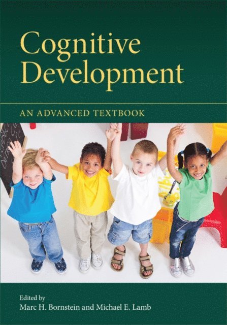 Michael E. Lamb, Marc H. Bornstein - Cognitive Development, E-bok