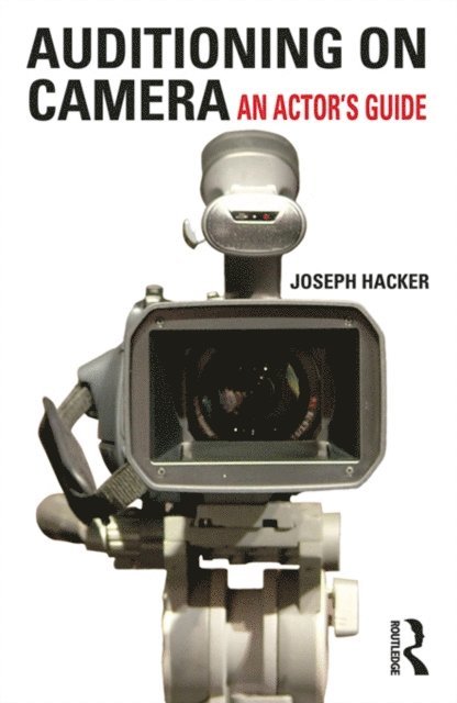 Joseph Hacker - Auditioning On Camera, E-bok. Tillgänglighet: Lägg i varukorg