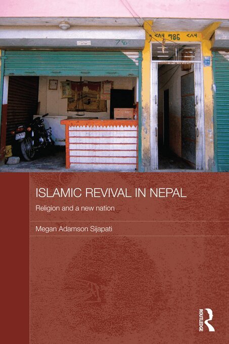 Megan Adamson Sijapati - Islamic Revival in Nepal, E-bok