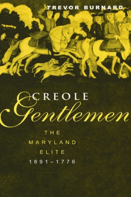 Trevor Burnard - Creole Gentlemen, E-bok