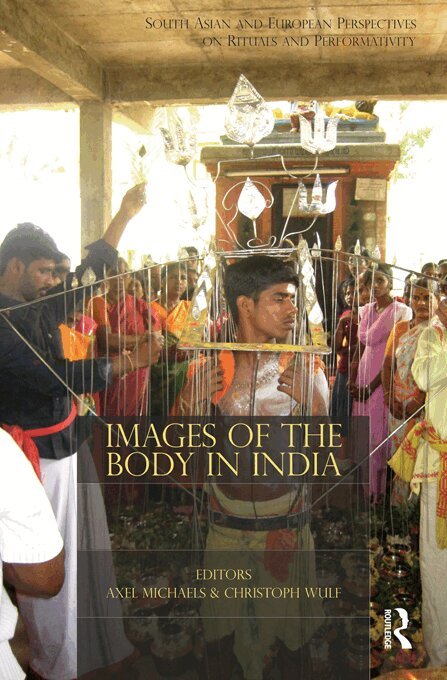 Axel Michaels, Christoph Wulf - Images of the Body in India, E-bok