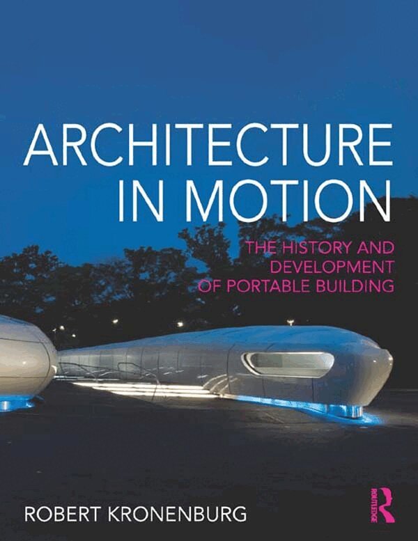 Robert Kronenburg - Architecture in Motion, E-bok