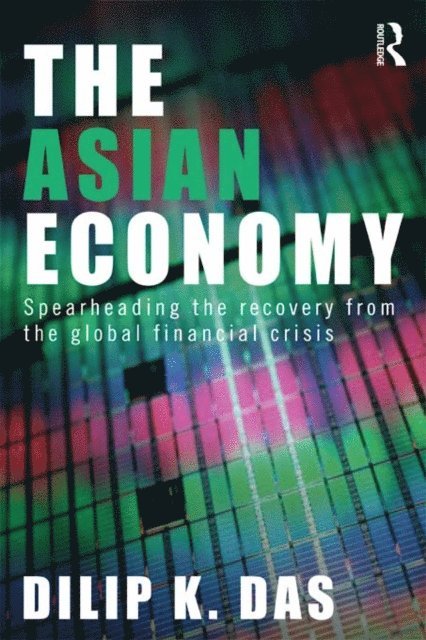 Dilip Das - Asian Economy, E-bok