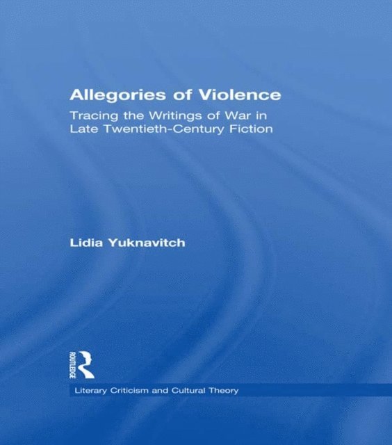 Lidia Yuknavitch - Allegories of Violence, E-bok