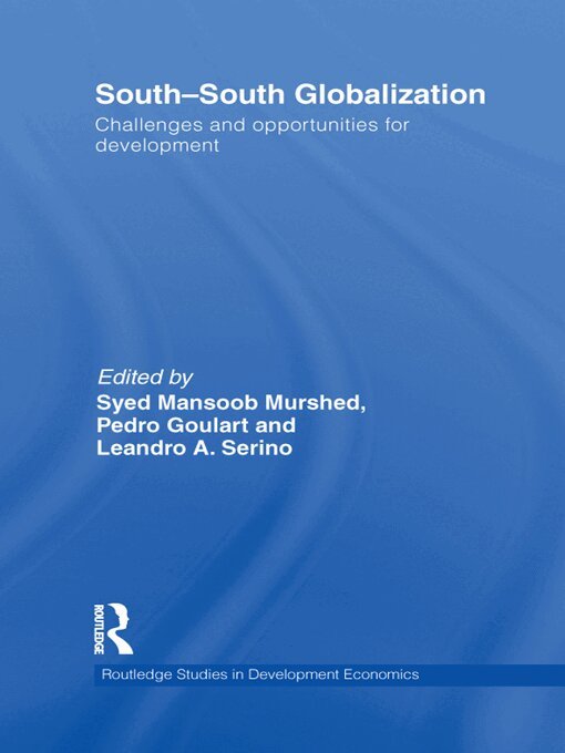 S. Mansoob Murshed, Pedro Goulart, Leandro Serino - South-South Globalization, E-bok