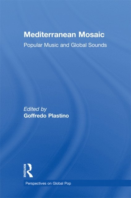 Goffredo Plastino - Mediterranean Mosaic, E-bok