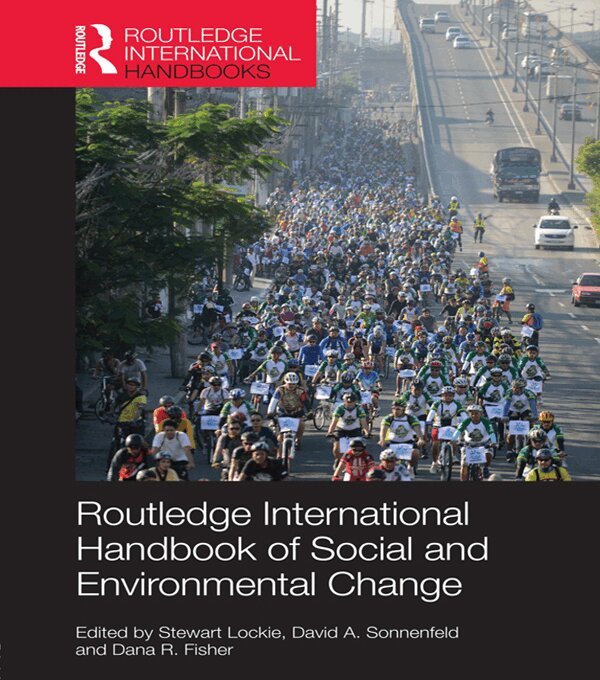 Stewart Lockie, David A. Sonnenfeld, Dana R. Fisher - Routledge International Handbook of Social and Environmental Change, E-bok