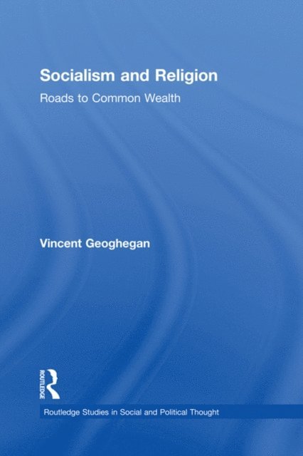 Vincent Geoghegan - Socialism and Religion, E-bok