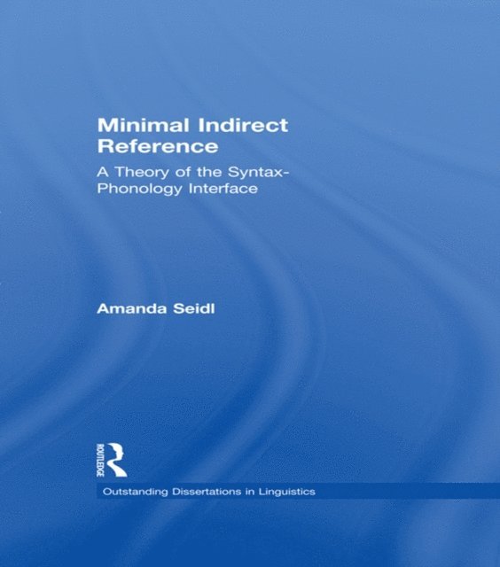 Amanda Seidl - Minimal Indirect Reference, E-bok