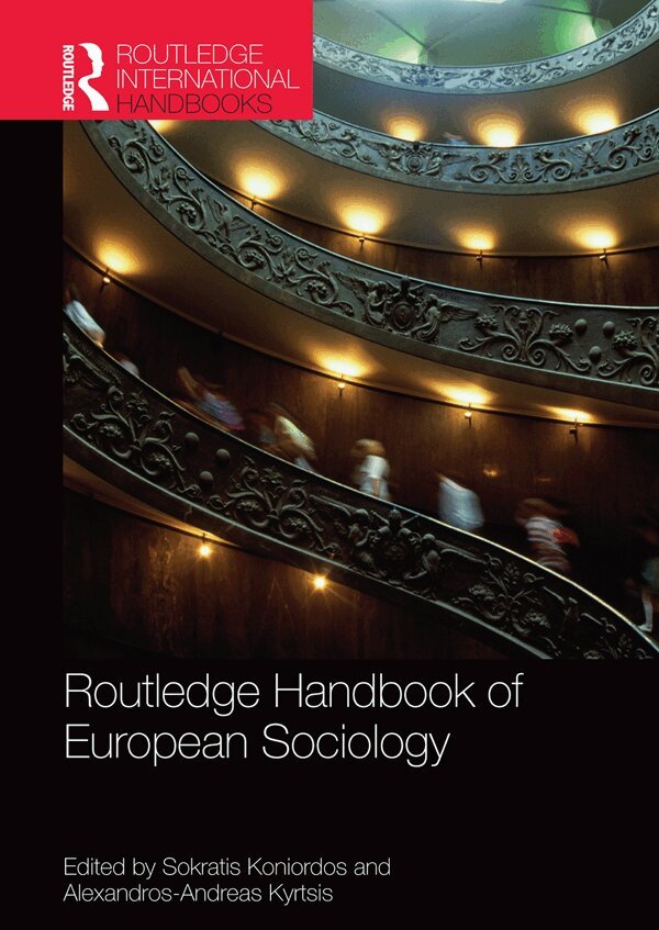 Sokratis Koniordos, Alexandros Kyrtsis - Routledge Handbook of European Sociology, E-bok