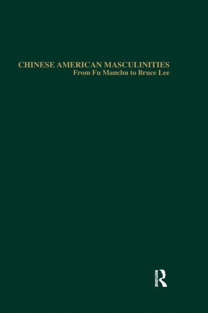 Jachinson Chan - Chinese American Masculinities, E-bok