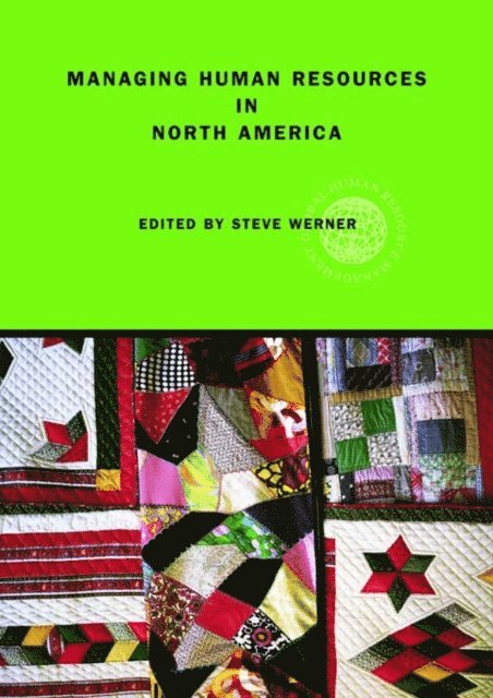 Steve Werner - Managing Human Resources in North America, E-bok