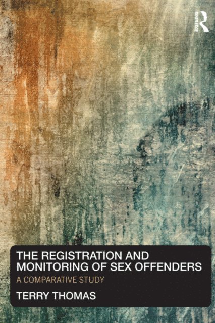 Terry Thomas - Registration and Monitoring of Sex Offenders, E-bok