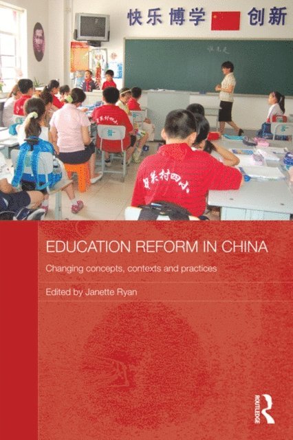 Janette Ryan - Education Reform in China, E-bok