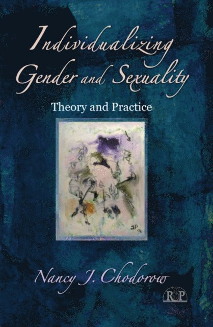 Nancy J. Chodorow - Individualizing Gender and Sexuality, E-bok