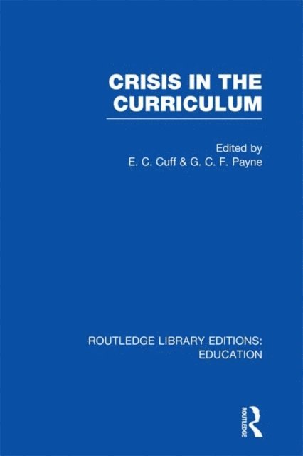George Payne, E Cuff - Crisis in the Curriculum, E-bok