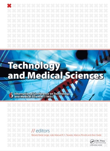 Alan Peter Slade, Marcos Pinotti Barbosa, Joao Manuel RS Tavares, R.M. Natal Jorge - Technology and Medical Sciences, E-bok