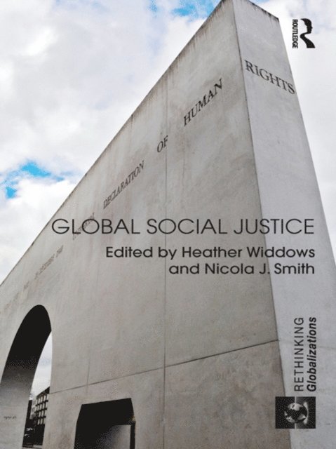 Nicola Smith, Heather Widdows - Global Social Justice, E-bok