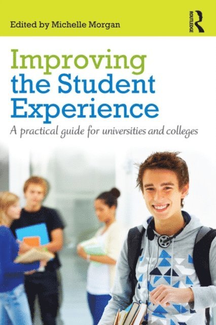 Michelle Morgan - Improving the Student Experience, E-bok