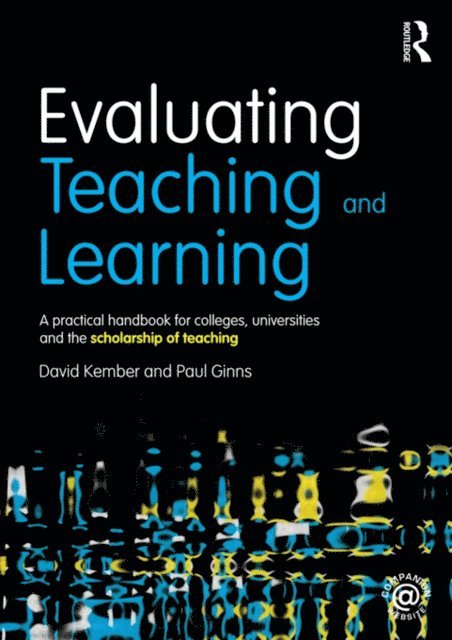 Paul Ginns, David Kember - Evaluating Teaching and Learning, E-bok