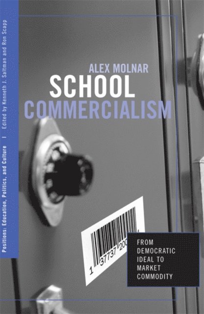 Alex Molnar - School Commercialism, E-bok