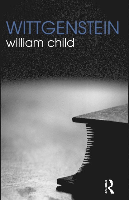 William Child - Wittgenstein, E-bok