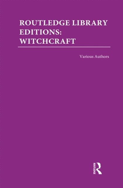 Various - Routledge Library Editions: Witchcraft, E-bok