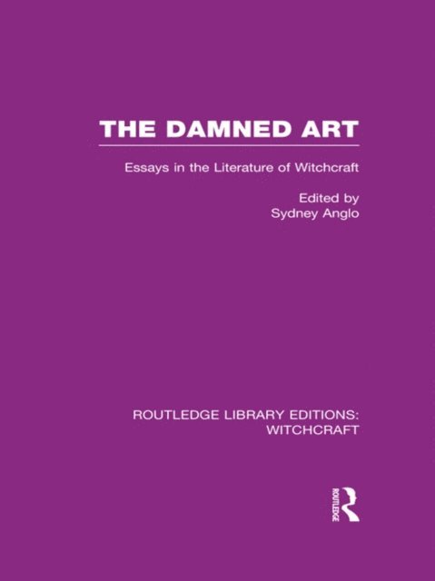Sydney Anglo - Damned Art (RLE Witchcraft), E-bok