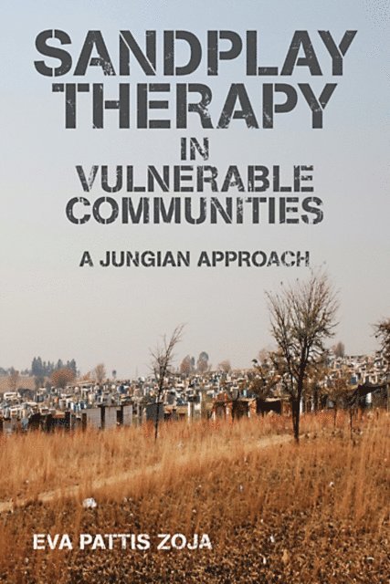 Eva Pattis Zoja - Sandplay Therapy in Vulnerable Communities, E-bok. Tillgänglighet: Lägg i varukorg