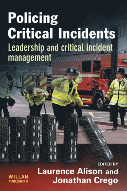 Jonathan Crego, Laurence Alison - Policing Critical Incidents, E-bok